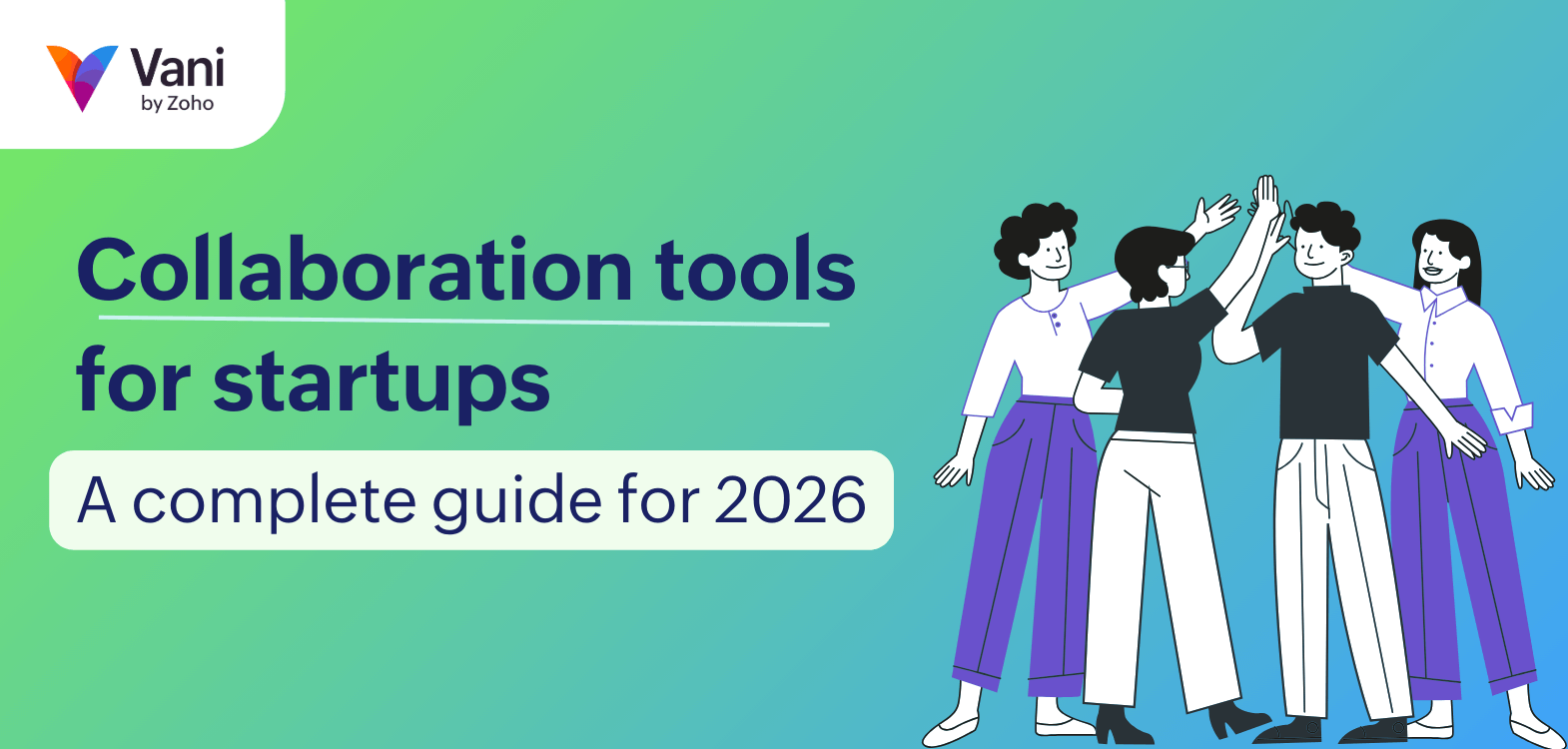 Best Collaboration Tools for Startups